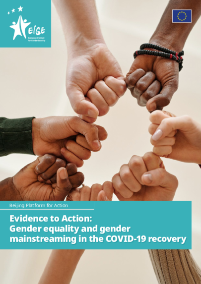 Evidence to Action: Gender equality and gender mainstreaming in the COVID-19 recovery