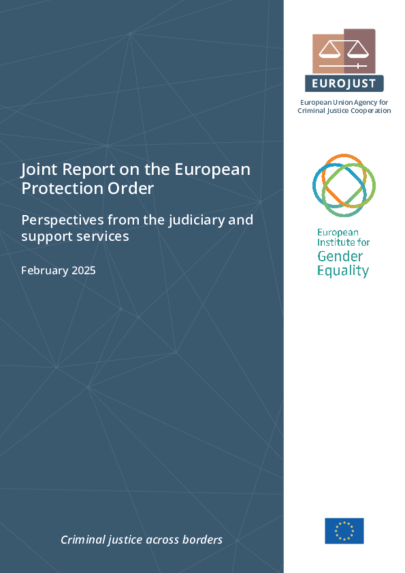 Joint Report on the European Protection Order:  Perspectives from the judiciary and support services